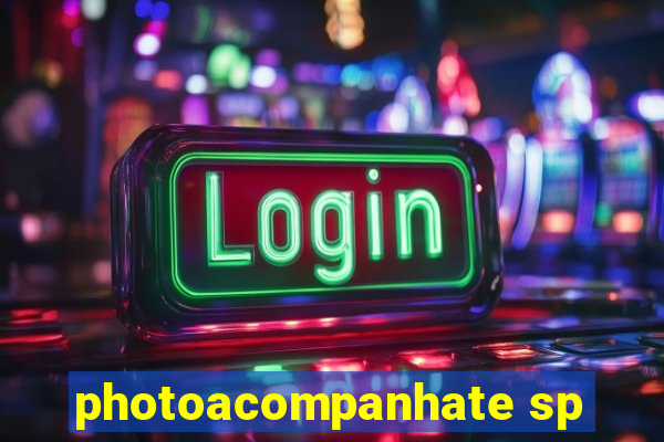 photoacompanhate sp